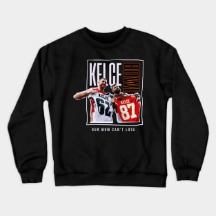 kelce bowl Fams Crewneck Sweatshirt